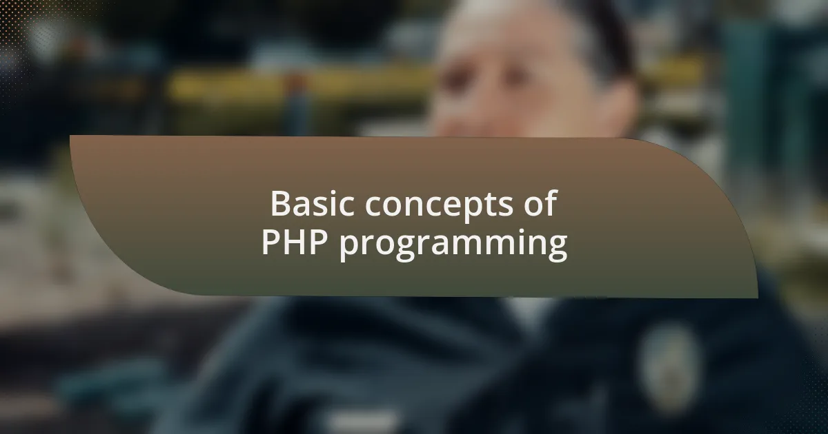 Basic concepts of PHP programming