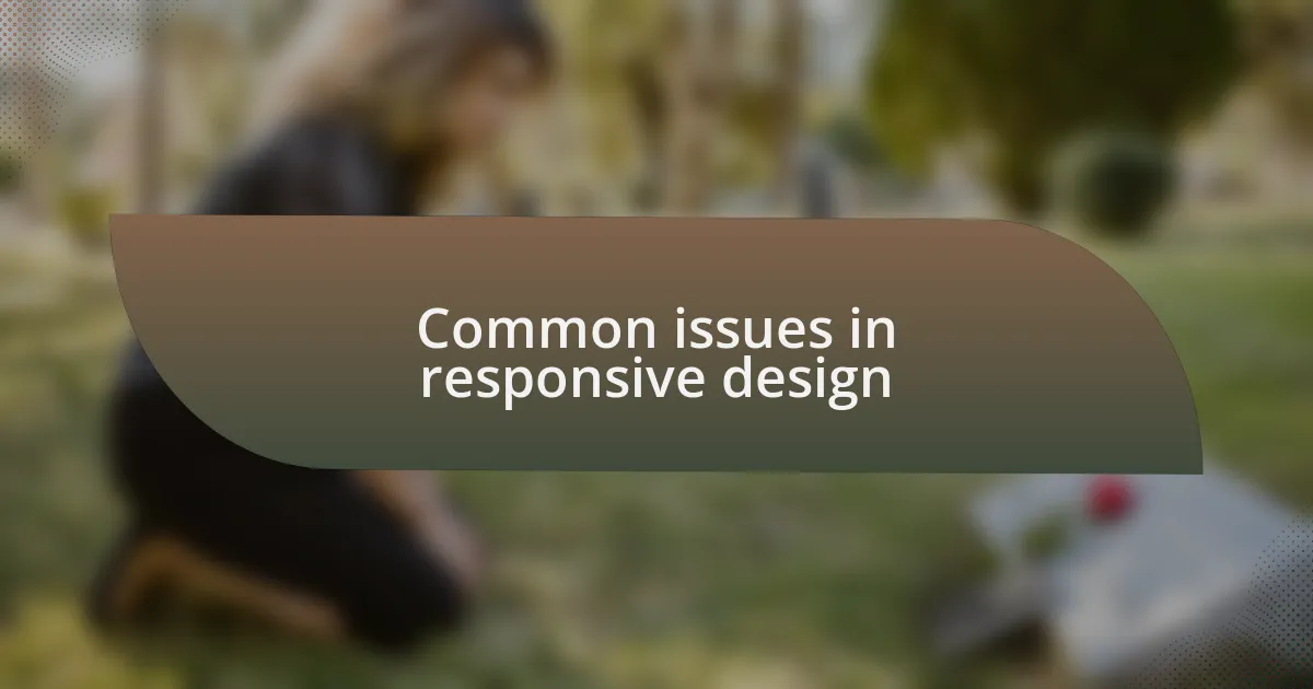 Common issues in responsive design