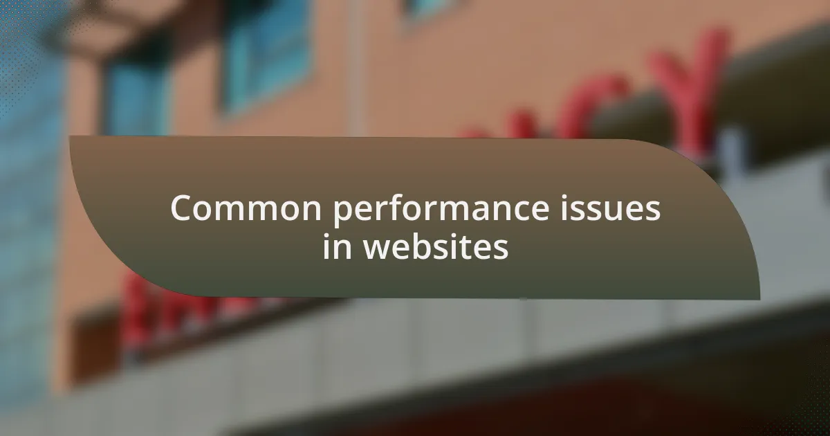 Common performance issues in websites