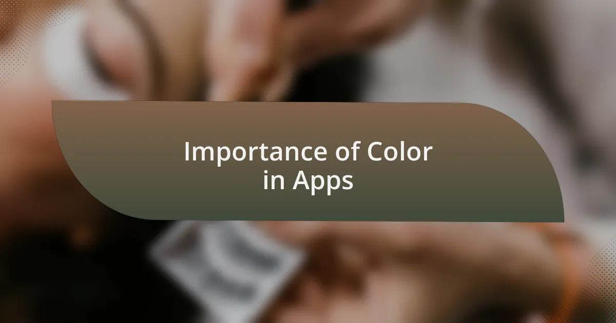 Importance of Color in Apps