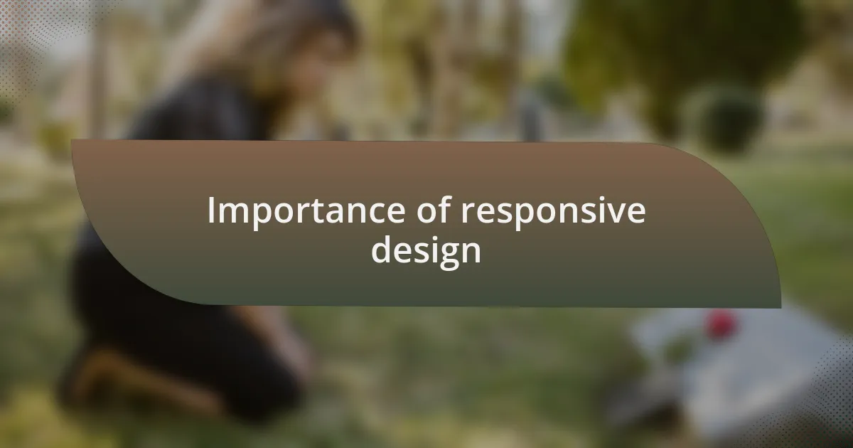 Importance of responsive design