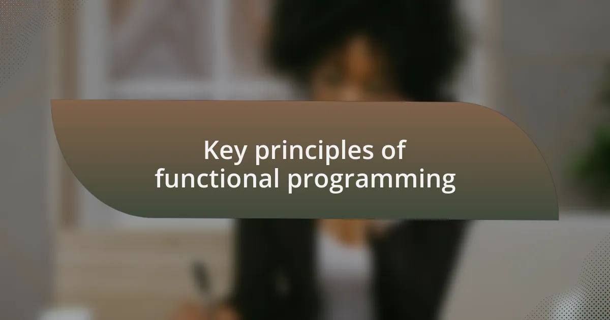 Key principles of functional programming