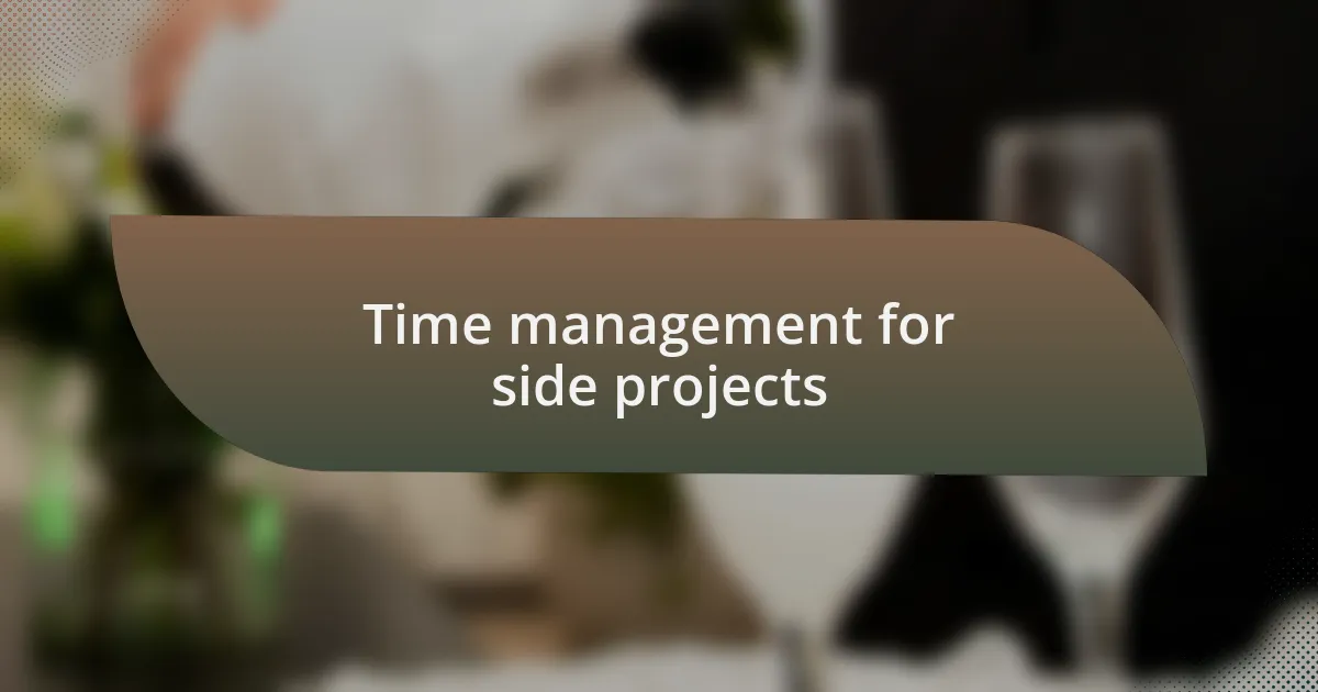 Time management for side projects