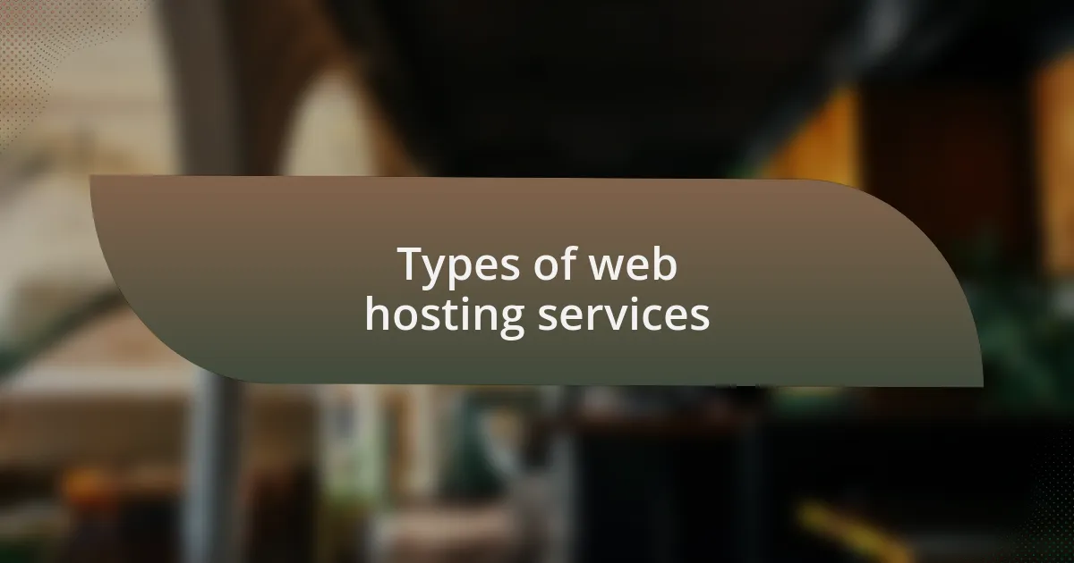 Types of web hosting services